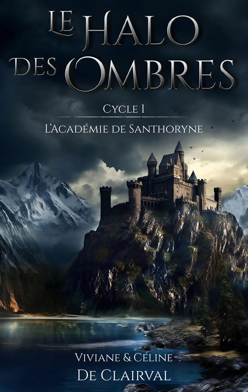 Le Halo des Ombres - Cycle 1 : l'Académie de Santhoryne