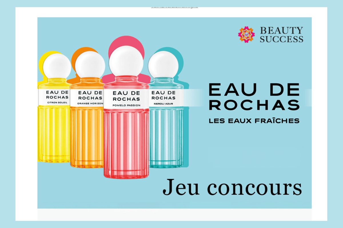 Concours Beauty Success Rochas Les Eaux Fraîches 4 Eaux de Rochas Citron Soleil Orange Horizon Pomelo Passion Néroli Azur flacons colorés fond bleu ciel