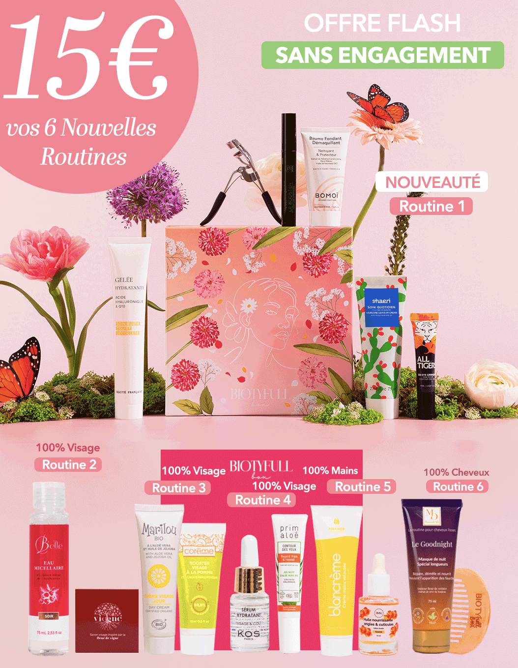 Biotyfull Box Eclosion Radieuse 6 routines 16 produits beaute pour 15 euros