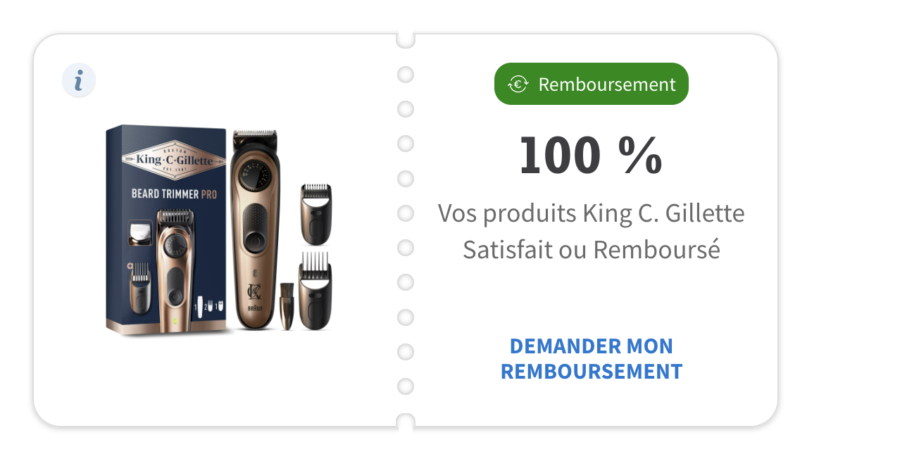 Coupon Satisfait ou Remboursé King C. Gillette