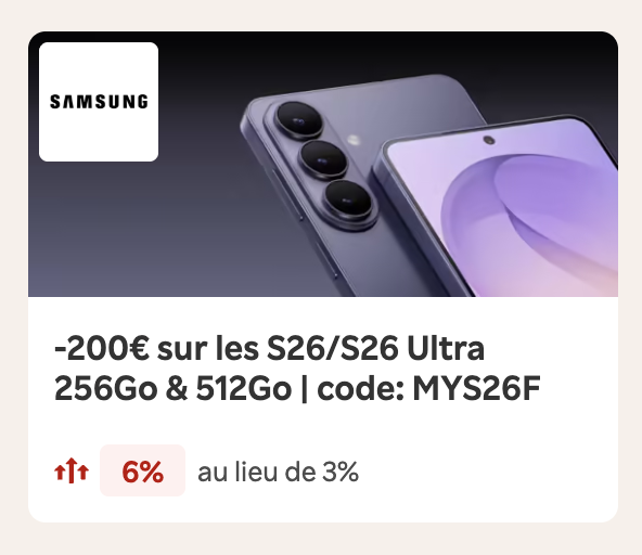 Samsung Galaxy S26 -200€ Rakuten cashback 6% au lieu de 3% code MYS26F