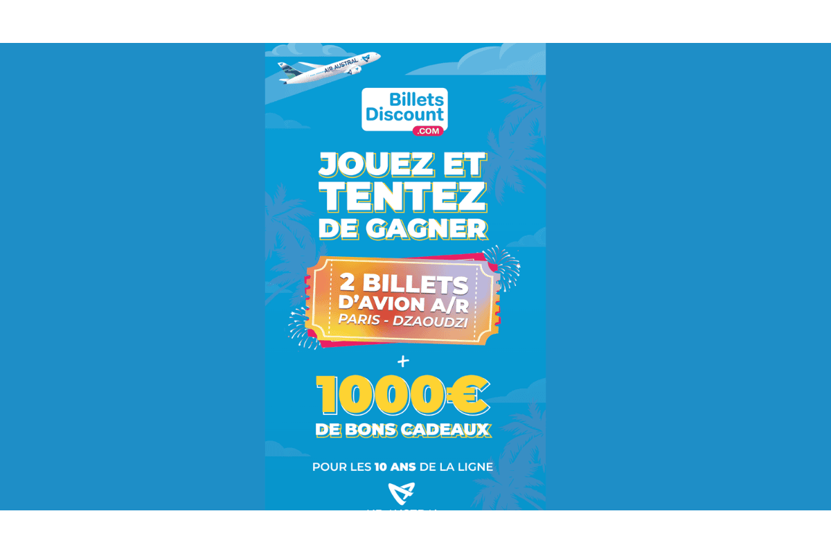 Concours Billets Discount Air Austral 10 ans Paris Dzaoudzi Mayotte 2 billets avion grand tirage au sort 15 bons d'achat 50 euros 10 bons 25 euros instant gagnant 15 au 29 juin 2026