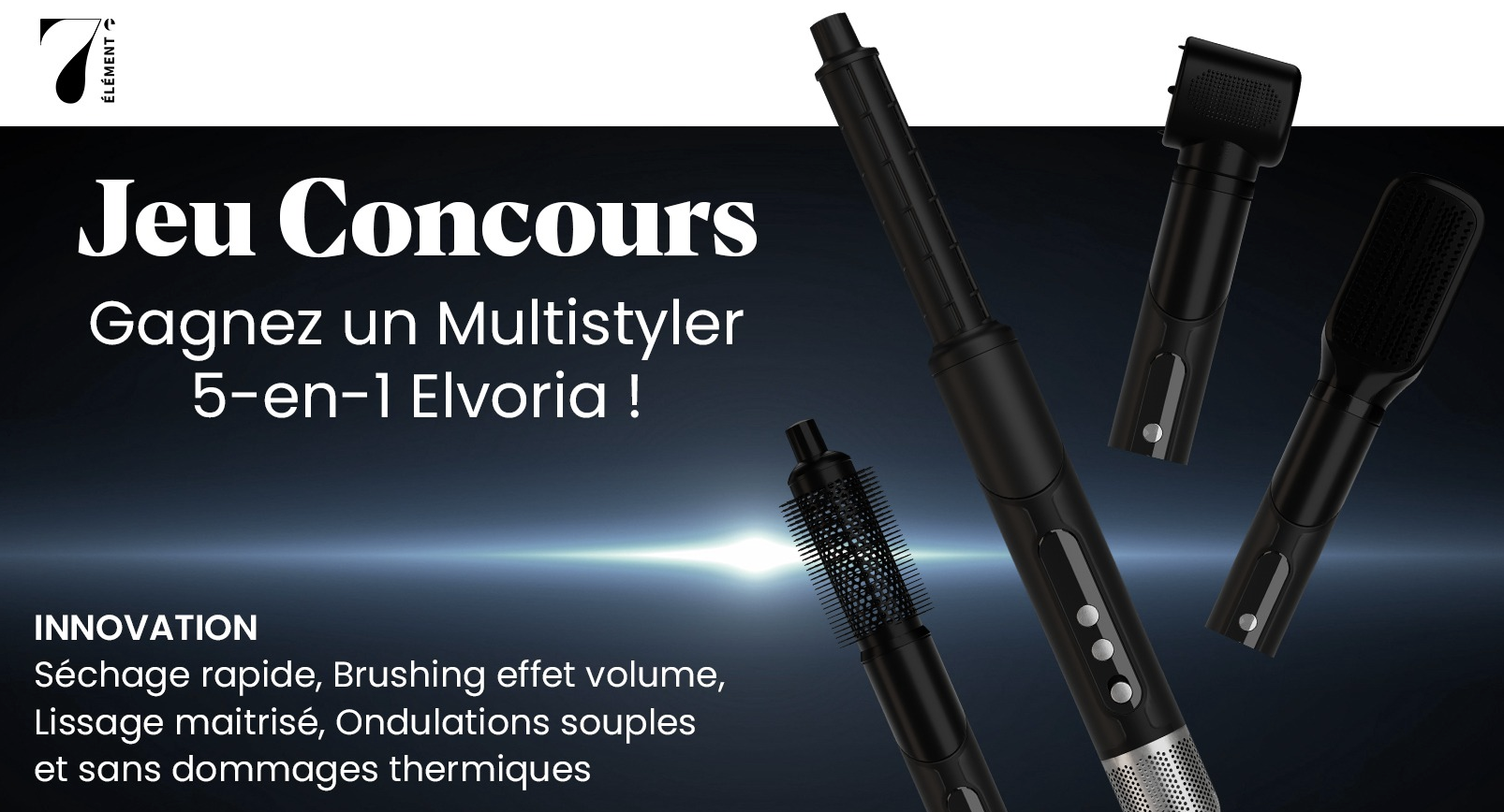 Concours Bleu Libellule Multistyler 5-en-1 Elvoria 7e ÉLÉMENT à gagner