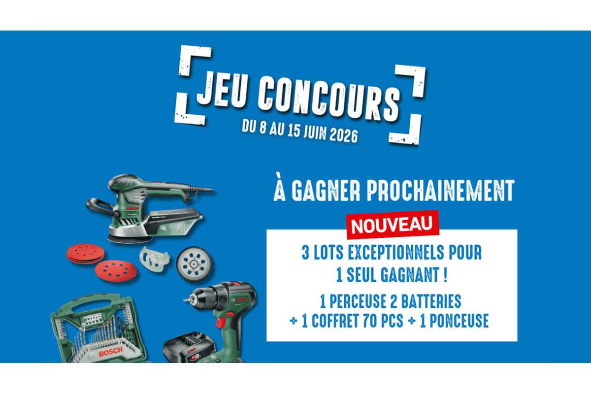 Concours Brico Cash juin 2026 pack Bosch perceuse Universaldrill 18V batteries coffret X-Line Titane 70 pièces ponceuse PEX 4000 AE