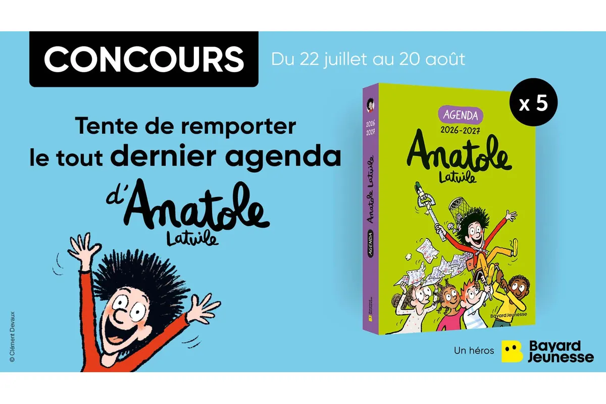 Concours Familiscope avec 5 agendas Anatole Latuile 2026-2027 à gagner