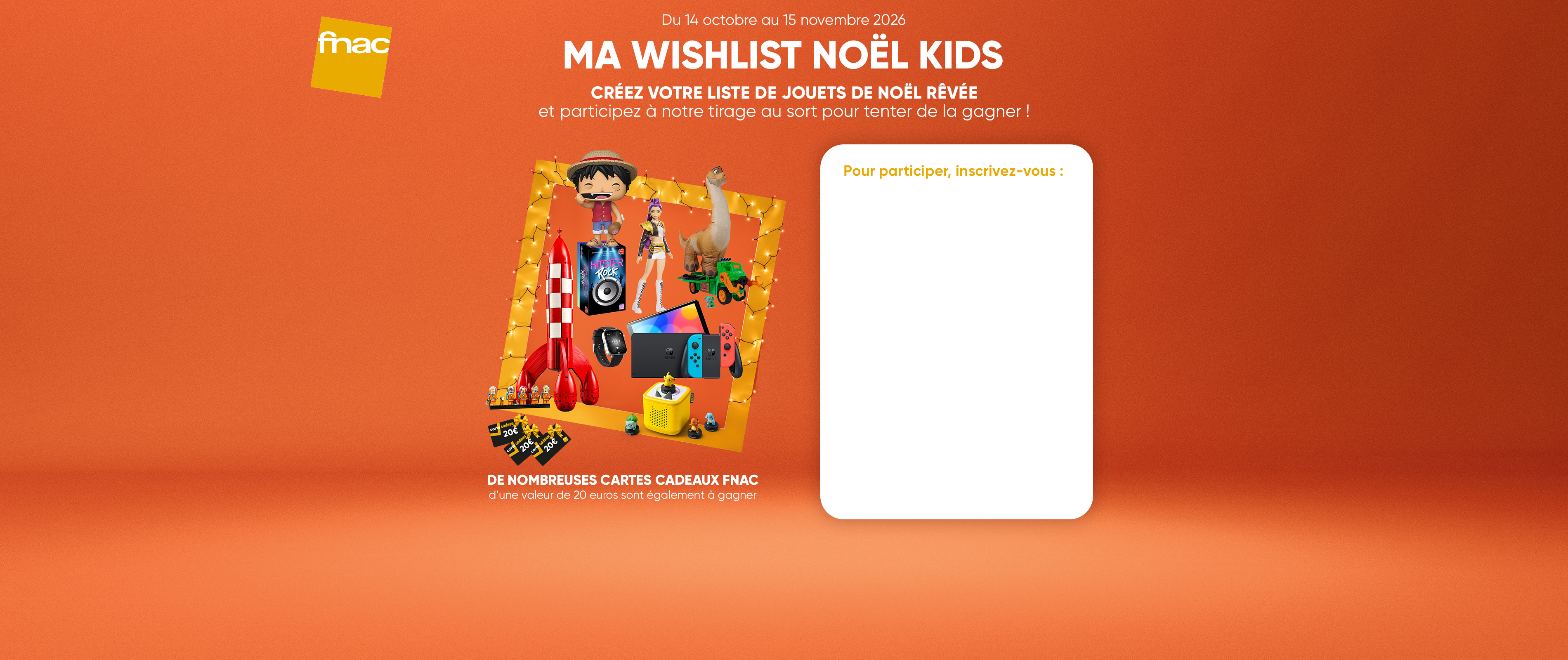 Concours Ma Wishlist Noël Kids de la Fnac avec des jouets et cartes cadeaux à gagner