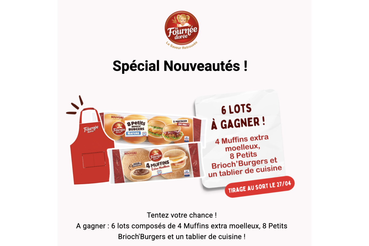 Concours La Fournée Dorée 6 lots à gagner Muffins et Brioch'Burgers avec tablier