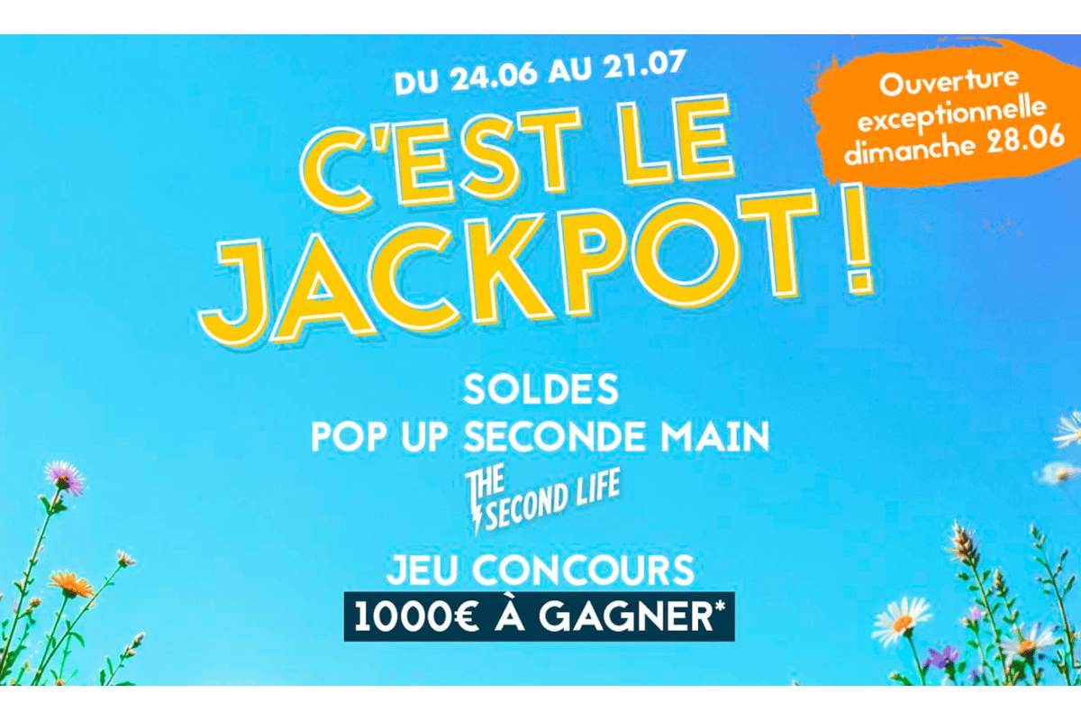 Concours La Vache Noire C'est le Jackpot soldes pop up seconde main The Second Life jeu concours 1000 € à gagner ouverture exceptionnelle dimanche 28 juin du 24 juin au 21 juillet 2026