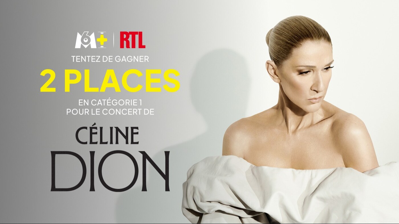Concours M6 et RTL pour gagner deux places au concert de Céline Dion