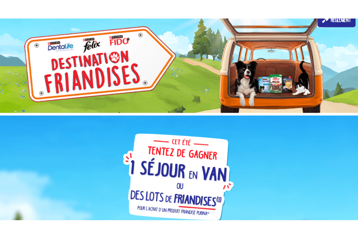 Concours Purina Destination Friandises 2026 van aménagé séjour 2 nuits chien chat Felix Fido Dentalife 150 lots friandises