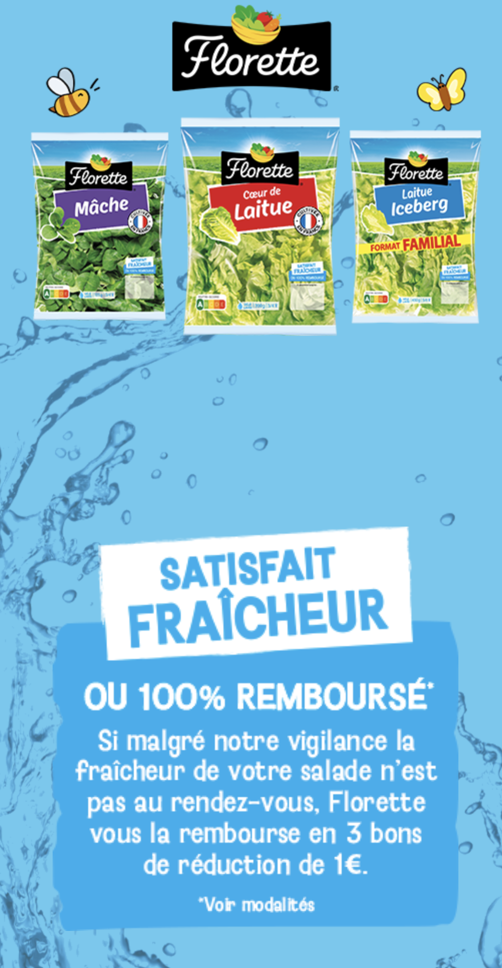 Florette Satisfait Fraîcheur ou 100% remboursé en 3 bons de réduction