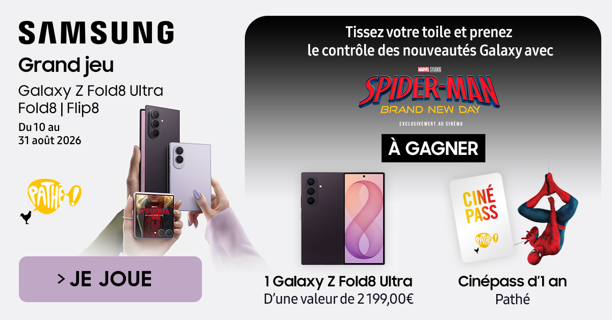 Grand Jeu Samsung Galaxy Z Fold8 Ultra et places de cinéma à gagner