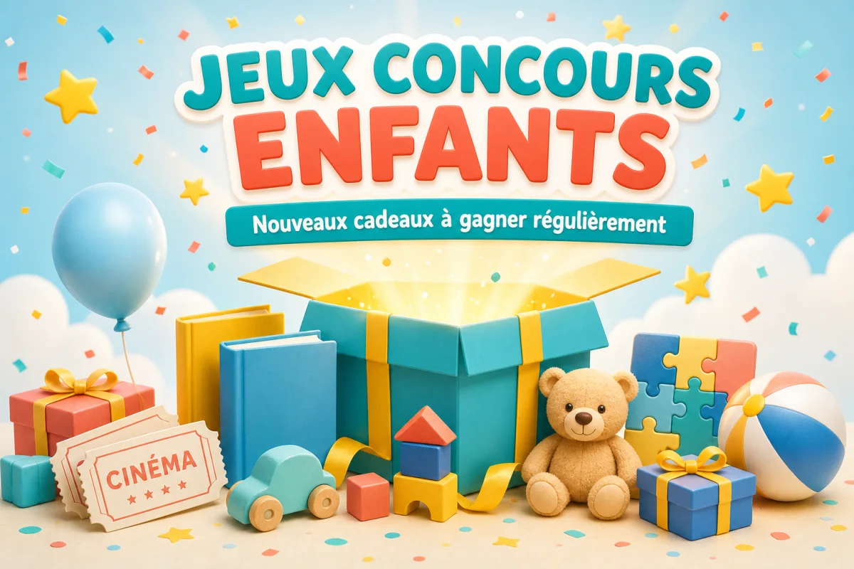 Jeux concours enfants avec cadeaux, livres, jouets et places de cinéma à gagner régulièrement