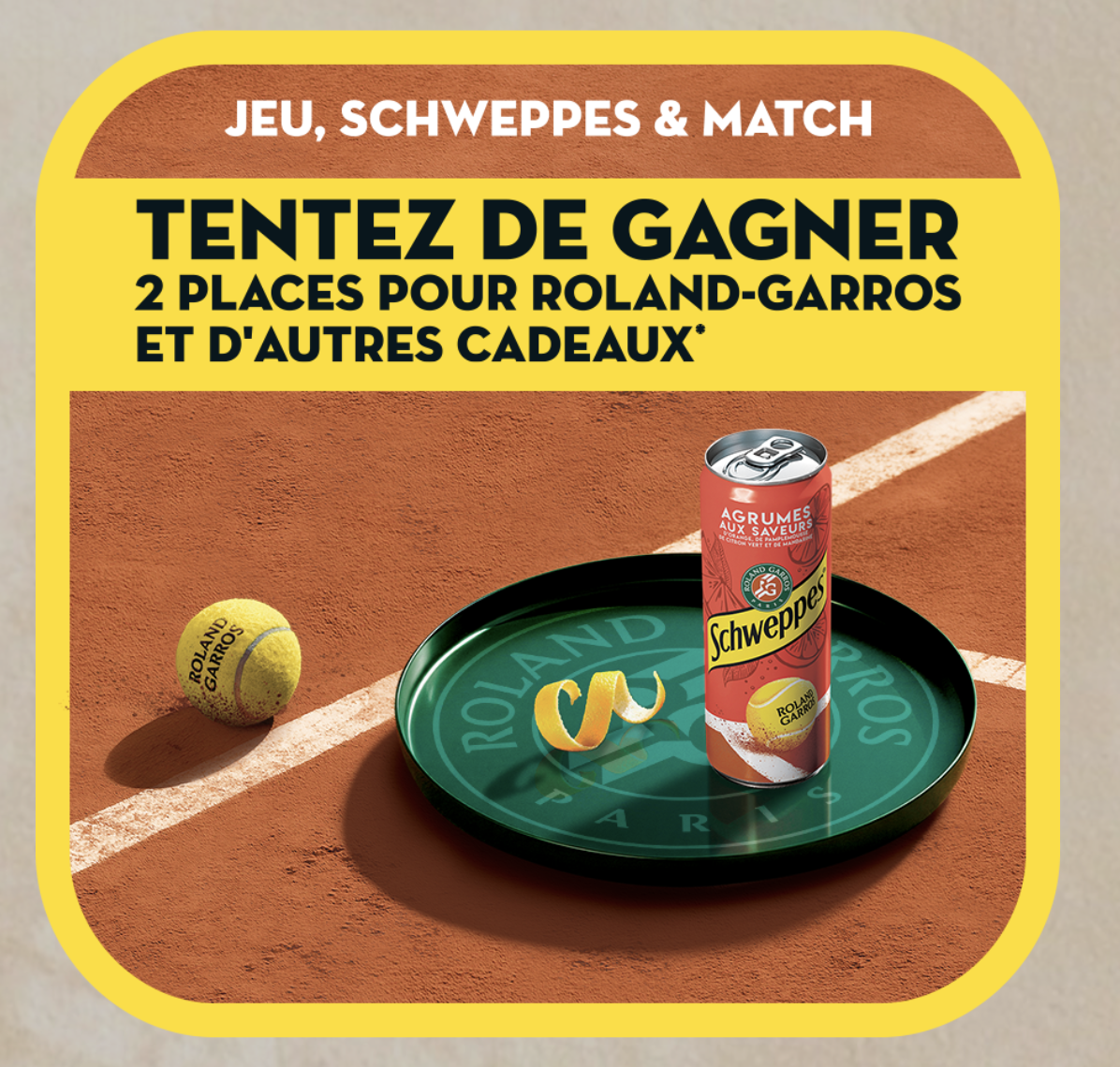 Jeu concours Marie Blachere Schweppes Roland-Garros 2 places et cadeaux