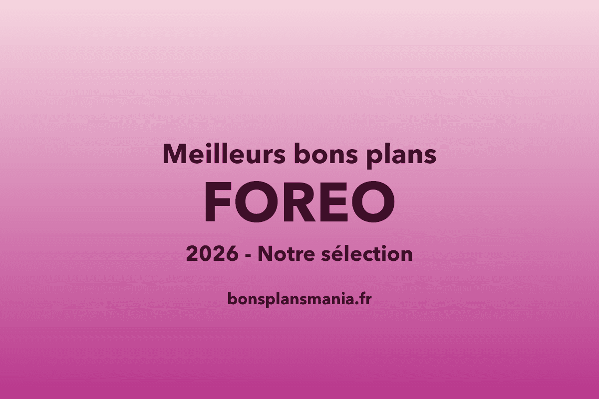 Meilleurs bons plans Foreo 2026 sélection Luna 4 brosse nettoyante Bear micro-courants Kiwi masque points noirs Supercharged brume eye contour Issa brosse dents bébé