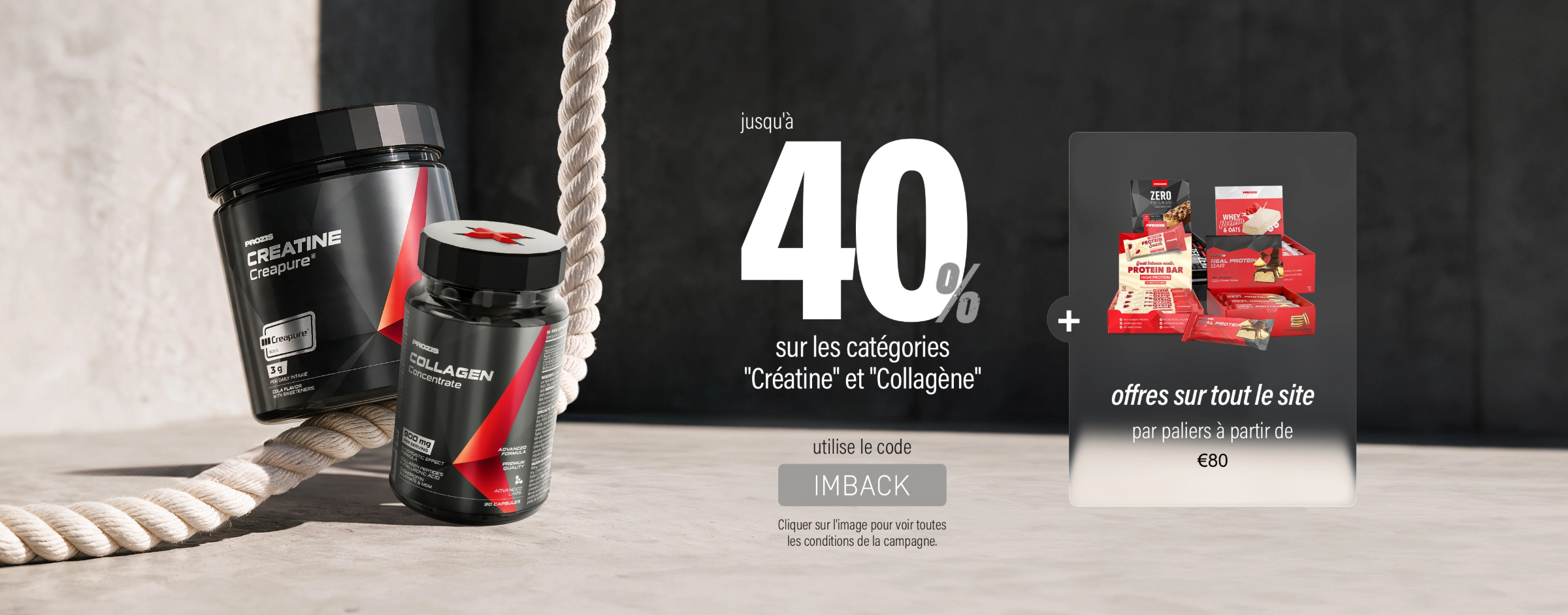 Offre Prozis jusqu'à 40 pour cent sur les catégories créatine et collagène avec le code IMBACK