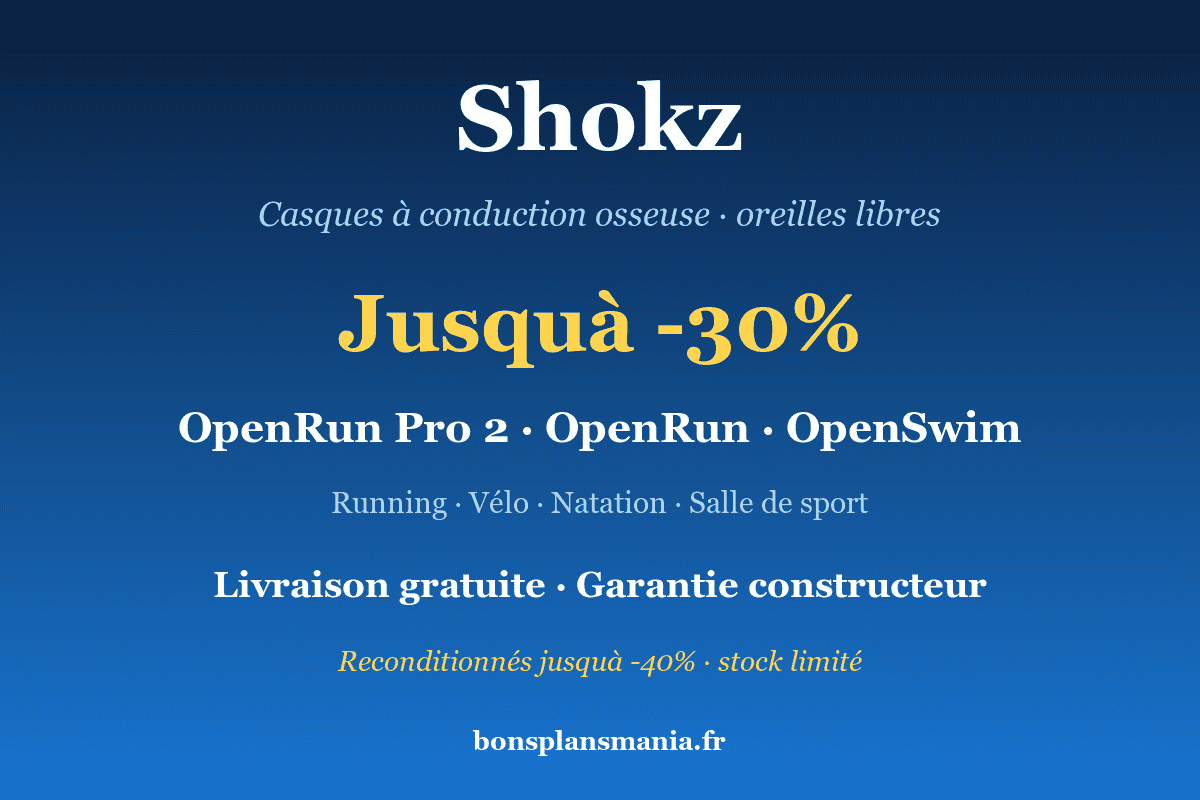 Shokz Spring Sale — jusqu'à -30% sur les casques à conduction osseuse OpenRun Pro 2, OpenRun et OpenSwim : oreilles libres pour le running, le vélo, la natation et la salle de sport, modèles reconditionnés jusqu'à -40%, livraison gratuite et garantie constructeur