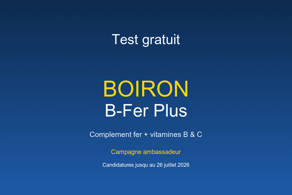 Test gratuit Boiron B-Fer Plus complement alimentaire fer vitamines B B2 B6 B9 B12 C gelules haute tolerance digestive campagne ambassadeur juin juillet 2026