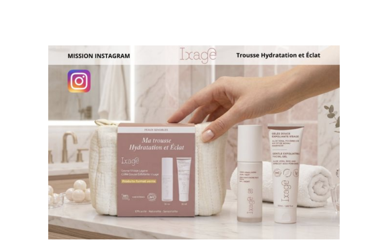 Test produit gratuit Ixage Trousse Hydratation et Éclat bio gelée douce exfoliante crème légère visage Cosmos Organic Ecocert Yuka Excellent fabriqué France ambassadrice juin 2026