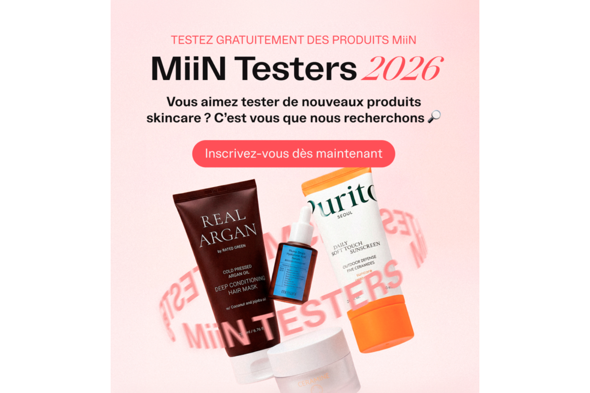 MiiN Testers 2026 testez des produits MiiN K-Beauty skincare remboursés après avis