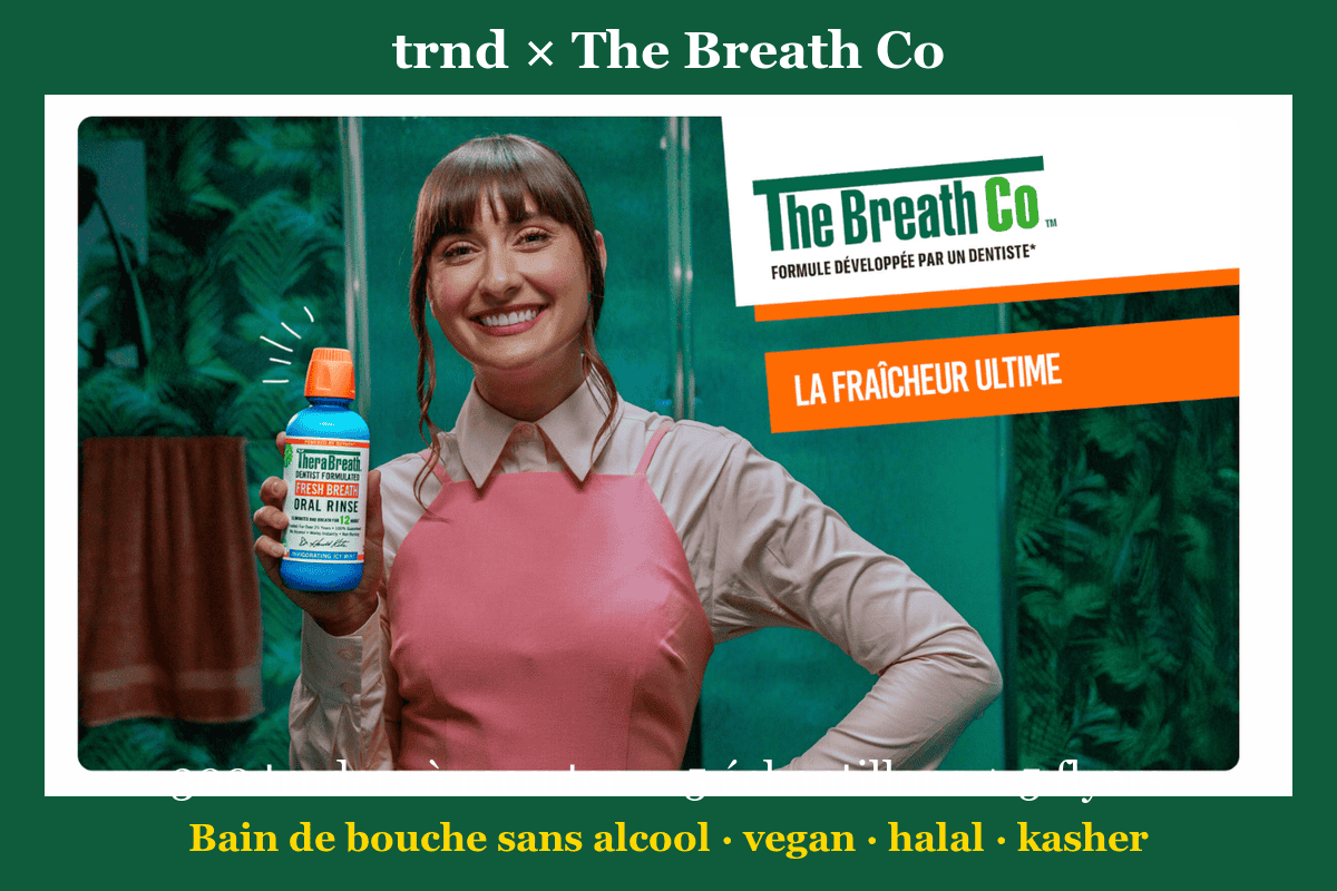 Test gratuit trnd The Breath Co bain de bouche sans alcool vegan halal kasher Menthe Givrée Menthe Étincelante 300 trnders 5 échantillons 5 flyers campagne juin 2026