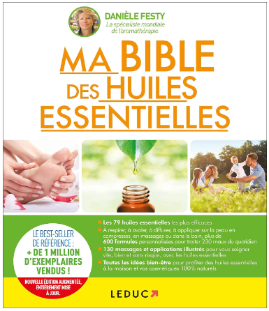 Ma Bible des Huiles Essentielles de Danièle Festy 📚