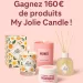 CONCOURS : Gagnez 160€ de produits My Jolie Candle