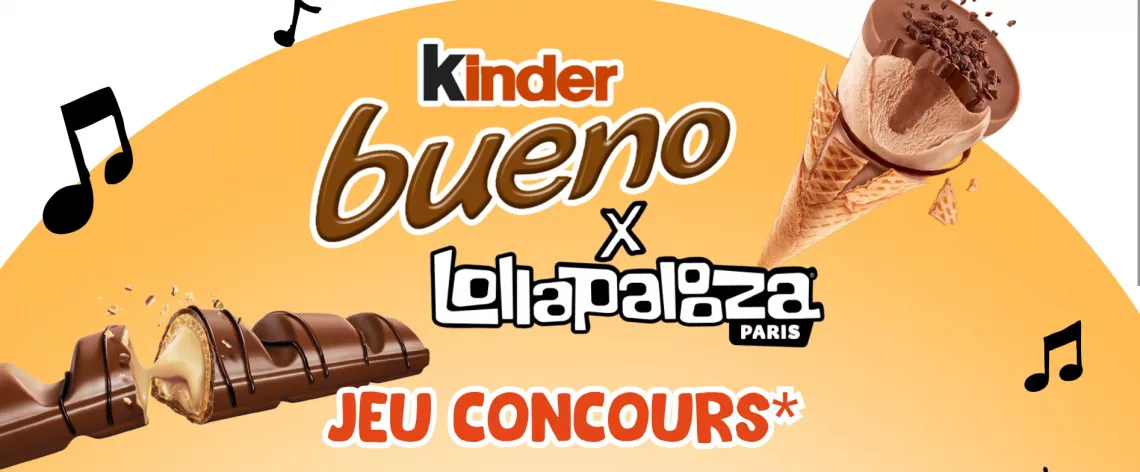 Jeu Kinder Bueno x Lollapalooza Paris : 200 Tickets et Kits Festival Offerts ! 🎶