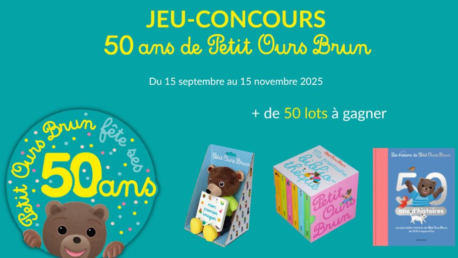 Petit Ours Brun fête ses 50 ans – Participez au grand concours !