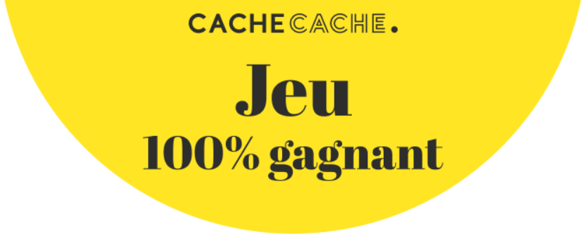 Jeu Concours Cache-Cache 40 ans : 100% gagnant !