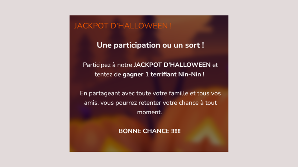 Nin-Nin – Découvrez le Grand Jeu Halloween !