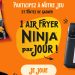 Jeu Concours McCain Air Fryer Ninja – Gagnez un Air Fryer d’une valeur de 149,99 € !