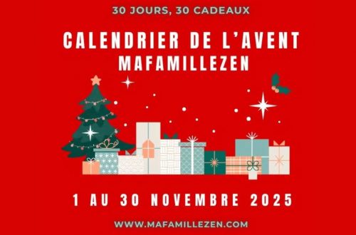 Calendrier de l’Avent Mafamillezen 2025 : 30 jours, 30 cadeaux à gagner en novembre