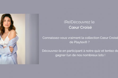 Jeu-Concours Playtex 2025 : (Re)Découvrez le Cœur Croisé et gagnez des bons d’achat