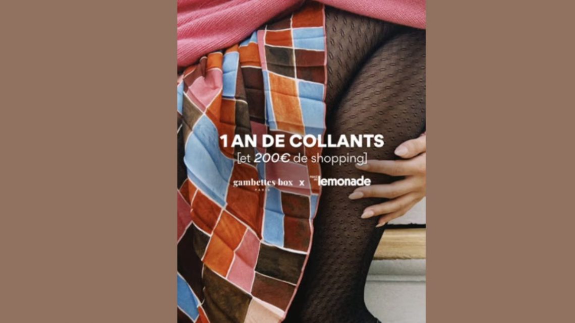 Concours Make My Lemonade x Gambettes Box – Gagnez 200€ de shopping et 1 an d’abonnement