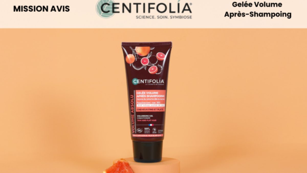Test produit : Gelée Volume Après-Shampoing Centifolia – Volume & légèreté dès la racine ✨