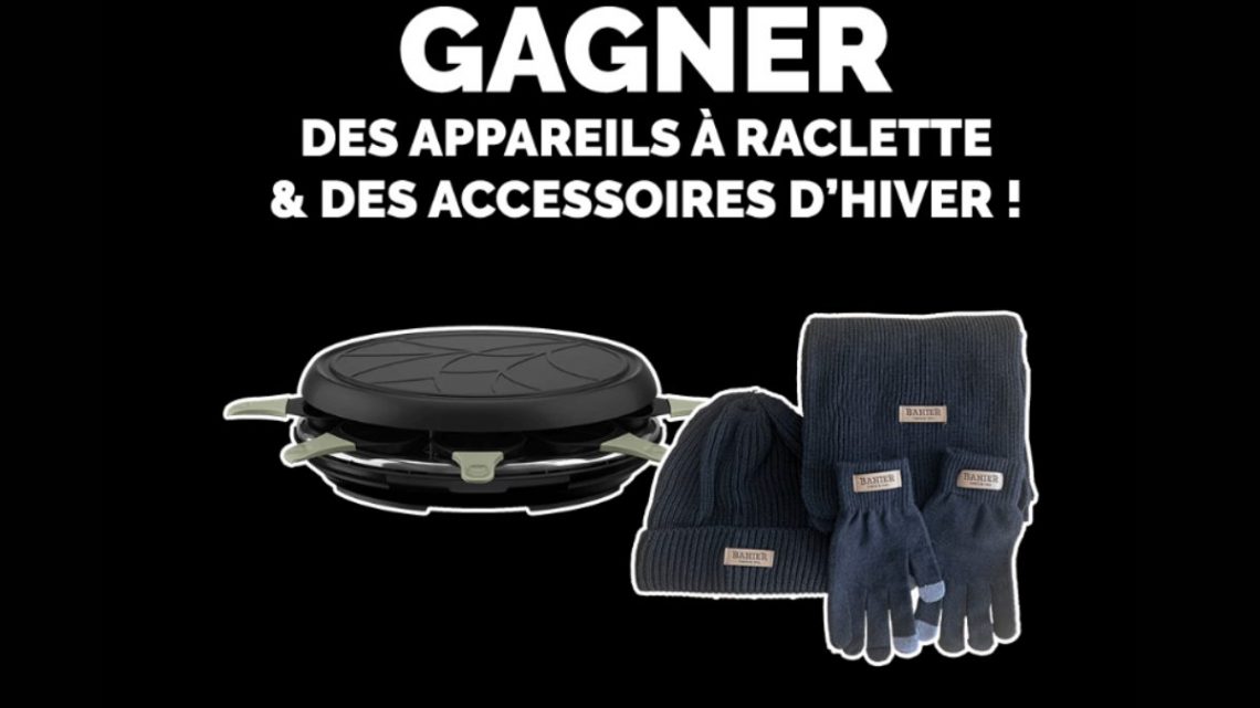 Jeu « Raclette au Sommet » Bahier : 50 cadeaux à gagner !