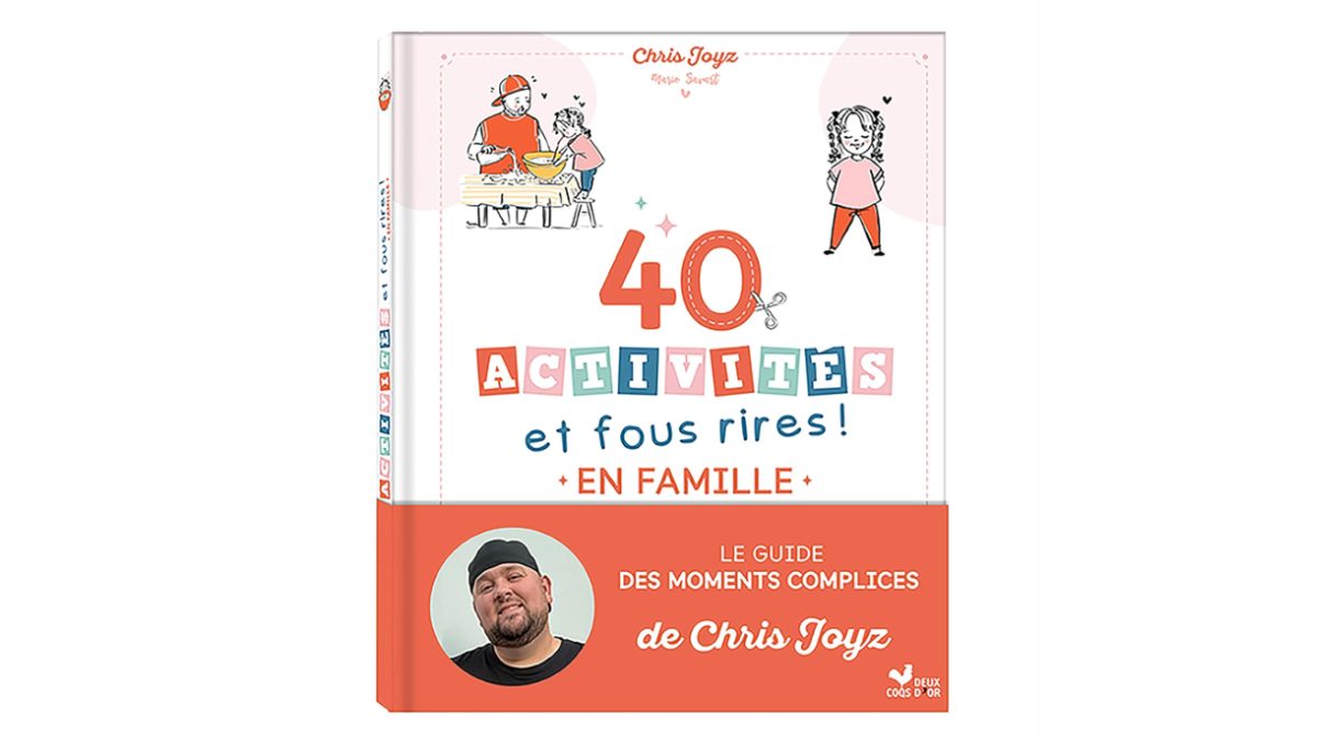 Test Produit : Livre 40 activités et fous rires en famille de Chris Joyz