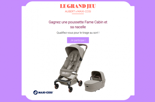 Grand Jeu Concours Aubert x Maxi-Cosi : une poussette de luxe à gagner !