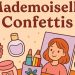 Marque de la semaine : Mademoiselle Confettis