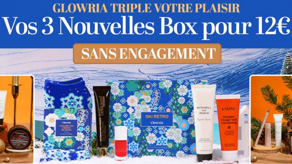 BON PLAN GLOWRIA BOX : 3 Box à 12€ au lieu de 797€ (-98%)