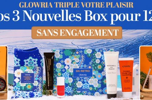 BON PLAN GLOWRIA BOX : 3 Box à 12€ au lieu de 797€ (-98%)