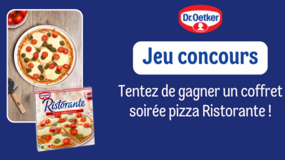 Jeu Concours Dr. Oetker Ristorante – Décembre 2025 : Tentez de Gagner 1 Coffret Soirée Pizza !