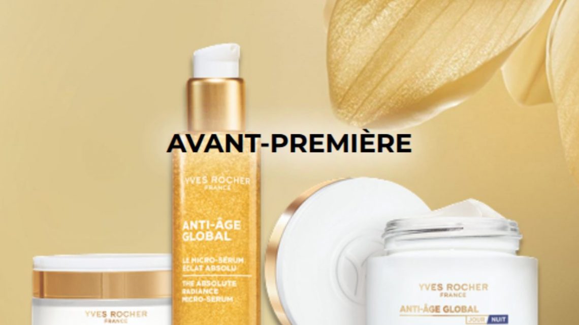 Test Produit Gratuit – Avant-Première Anti-Âge Global Yves Rocher