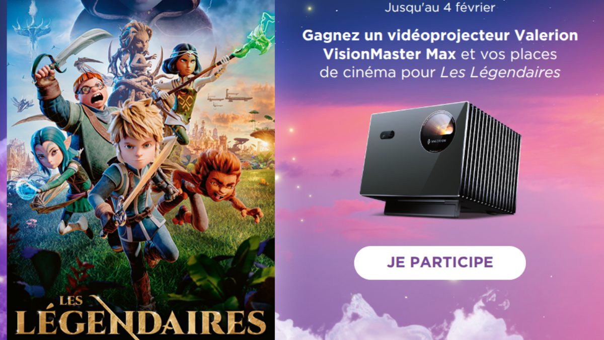 Concours Son-Vidéo.com : gagnez un vidéoprojecteur Valerion et des places de cinéma Les Légendaires