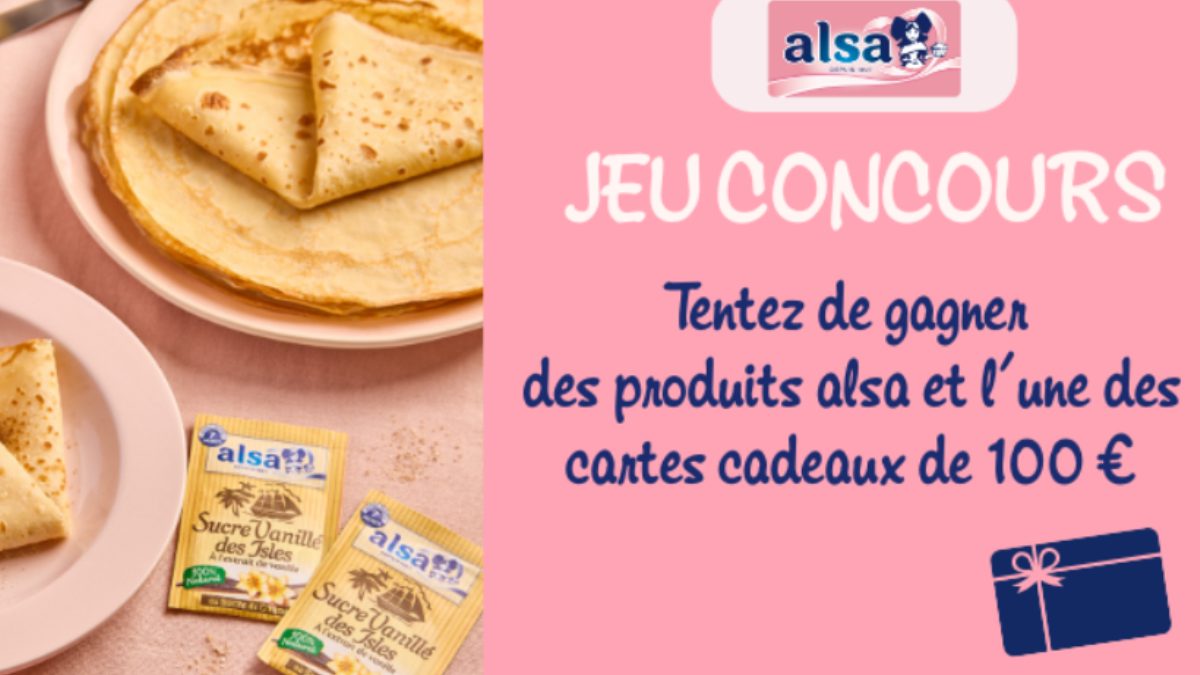 Grand Jeu ALSA Chandeleur 2026 : cartes cadeaux Illicado et coffrets gourmands à gagner