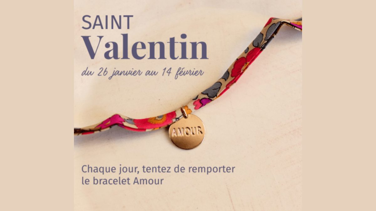 Jeu Concours Saint-Valentin : Gagnez votre Bracelet Amour !